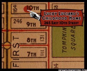 Lucky Luciano, Charley Lucky, Salvatore Luciana, 265 East 10th Street